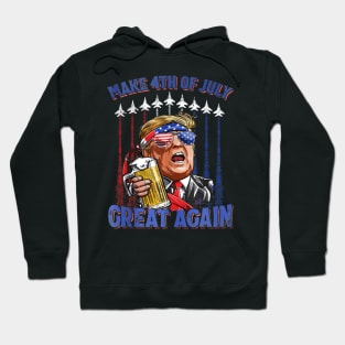 make 4th of July Great again Trump Hoodie